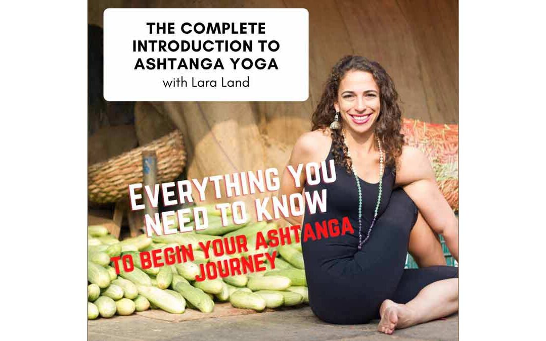 INTRO TO ASHTANGA – ON DEMAND COURSE