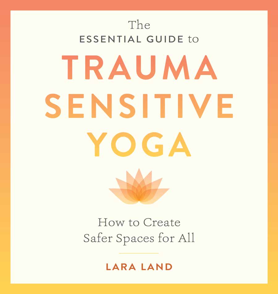 Trauma Sensitive Yoga Book cover