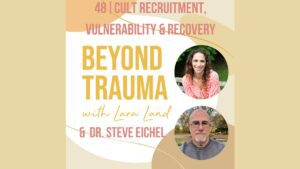 Dr. Steve Eichel, Guiding Light in Cult Trauma Recovery