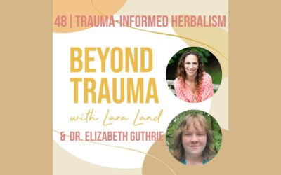 Exploring Trauma-Informed Herbalism